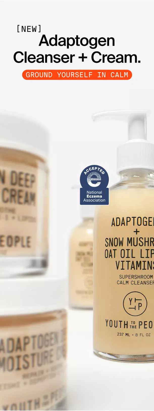 [NEW] Adaptogen, Cleanser + Cream. Ground yourself in calm. (Accepted by National Eczema Association). SHOP NOW